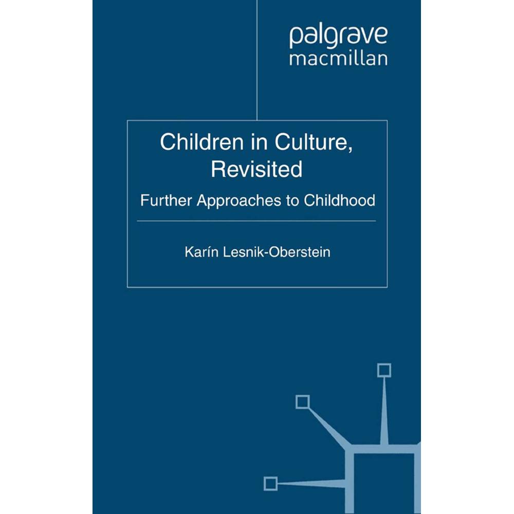 Children in Culture, Revisited, Fachbücher von K. Lesnik-Oberstein