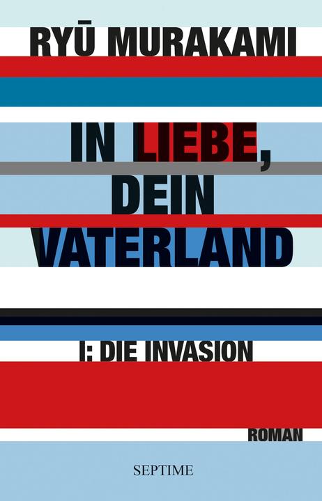 Produktbild In Liebe, Dein Vaterland (Deutsch, Ryu Murakami, Ursula Gräfe, 2018)