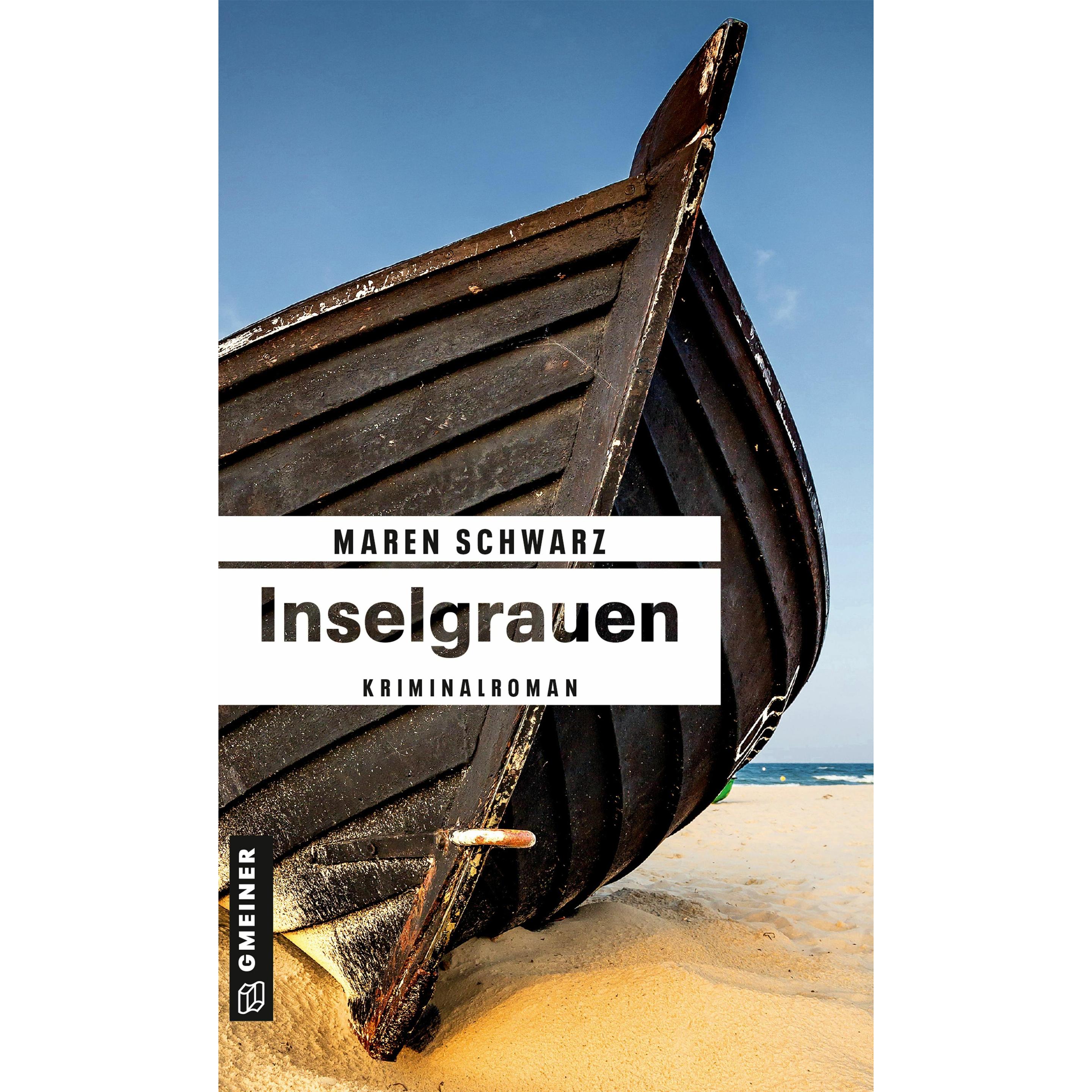 Inselgrauen, Belletristik von Maren Schwarz