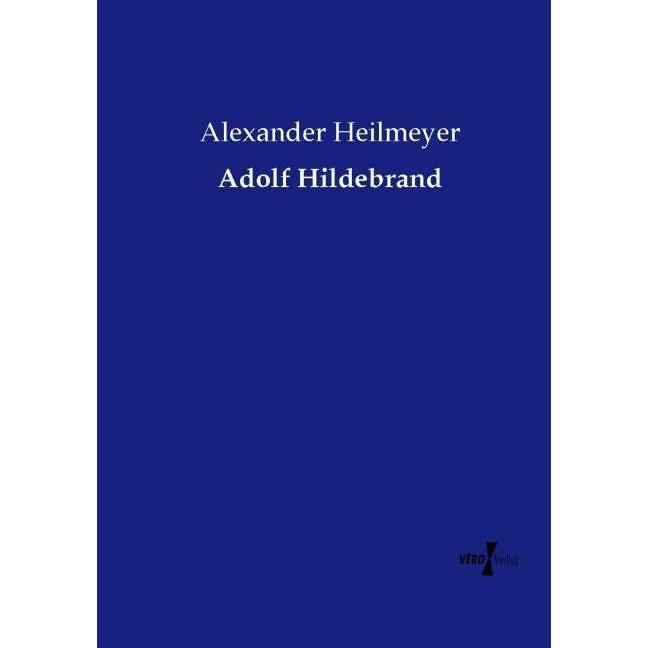 Adolf Hildebrand, Sachbücher von Alexander Heilmeyer