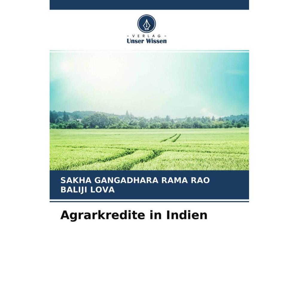 Agrarkredite in Indien, Fachbücher von Baliji Lova, Sakha Gangadhara Rama Rao