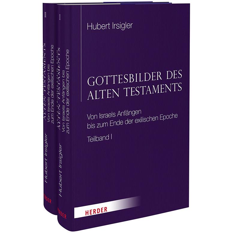 Gottesbilder des Alten Testaments, Sachbücher von Hubert Irsigler