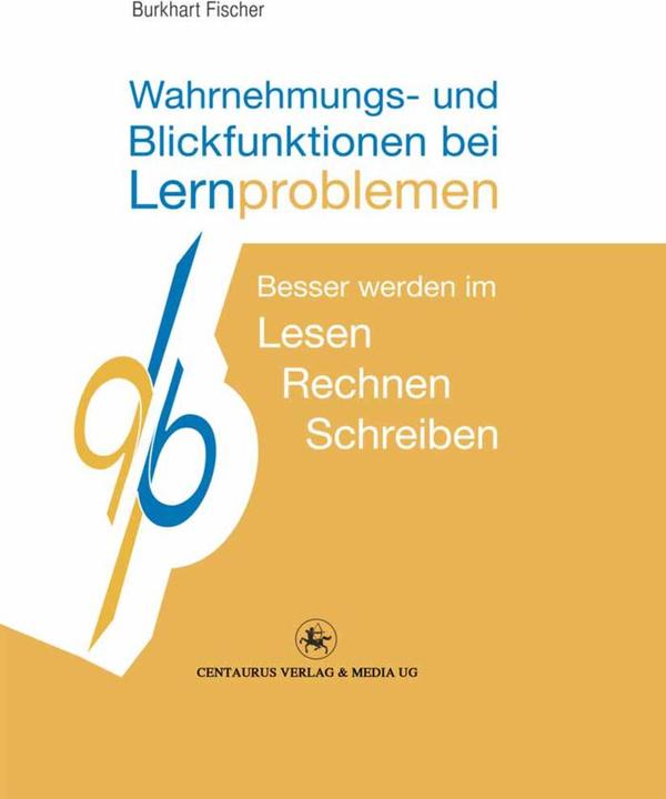 Energie-Label Wahrnehmungs- und Blickfunktionen bei Lernproblemen (Deutsch, Burkhart Fischer, 2011)