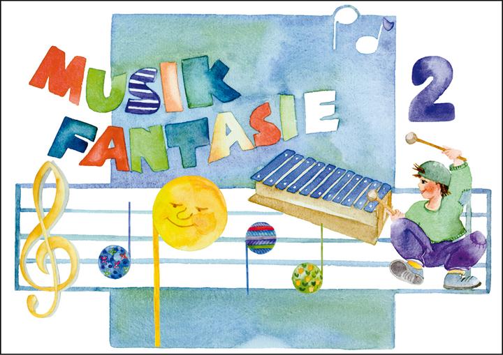 Produktbild Musik Fantasie - Schülerheft 2 (Deutsch, Karin Schuh, Silvia Katefidis, 1997)