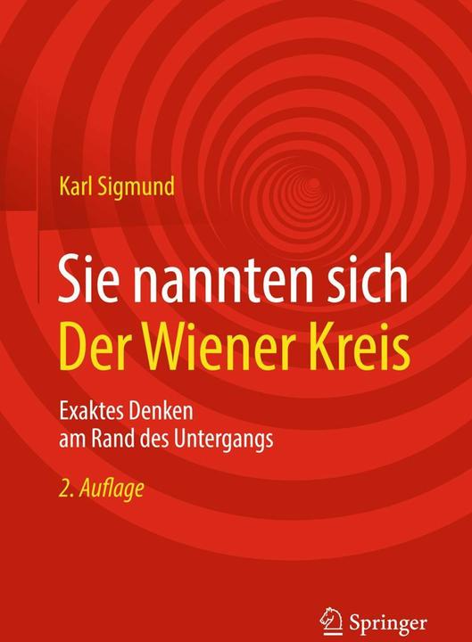Produktbild Sie nannten sich Der Wiener Kreis (Deutsch, Karl Sigmund, 2018)
