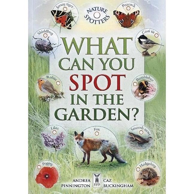 Buckingham:What Can You Spot i.Garden?, Kinderbücher von Ben Hoare, Andrea Pinnington, Caz Buckingham