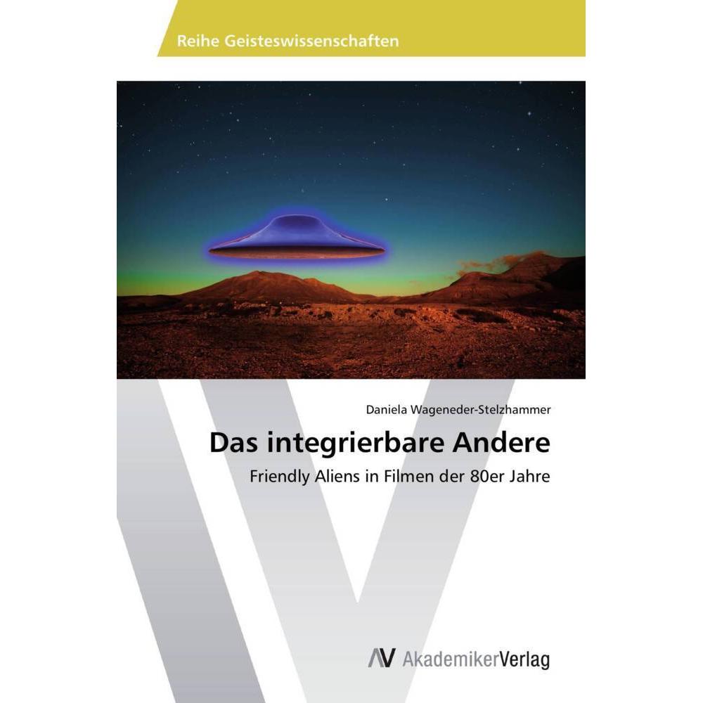 Thumbnail - Das integrierbare Andere, Fachbücher von Daniela Wageneder-Stelzhammer