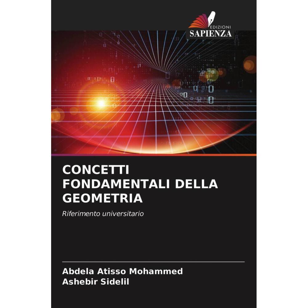 Concetti Fondamentali Della Geometria, Schulbücher von Ashebir Sidelil, Abdela Atisso Mohammed