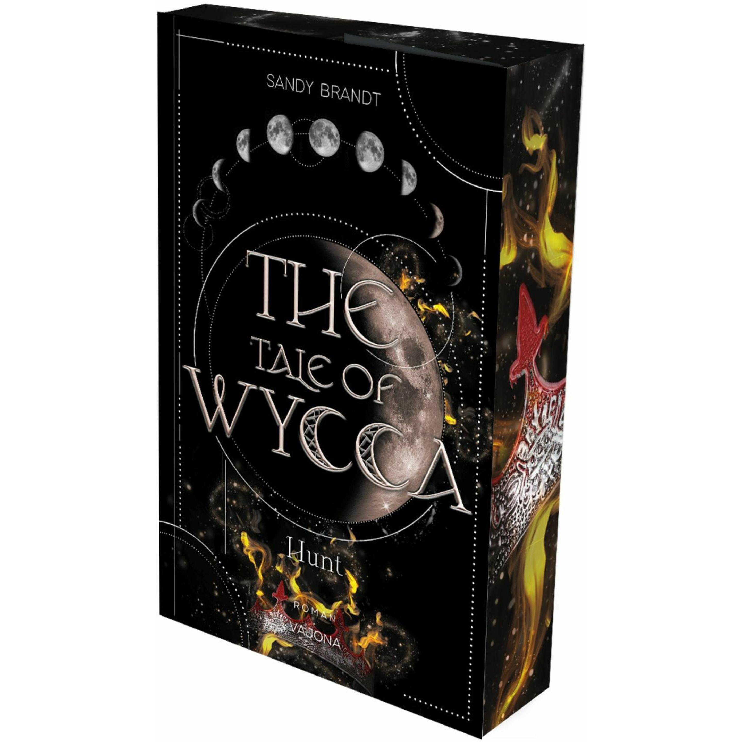 THE TALE OF WYCCA: Hunt (WYCCA-Reihe 2), Belletristik von Sandy Brandt