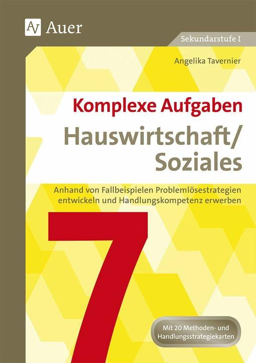 Produktbild Komplexe Aufgaben Hauswirtschaft / Soziales 7 (Deutsch, Angelika Tavernier, 2018)
