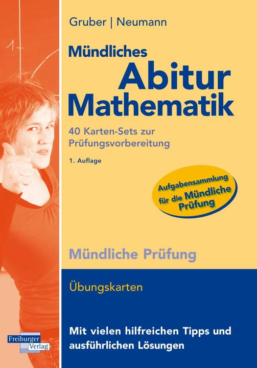 Produktbild Mündliches Abitur Mathematik, 40 Karten-Sets zur Prüfungsvorbereitung (Deutsch, Helmut Gruber, Robert Neumann, 2021)