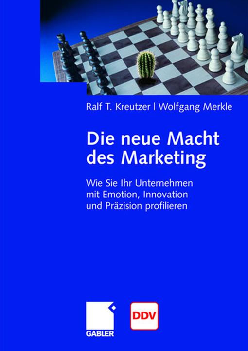 Produktbild Die neue Macht des Marketing (Deutsch, Ralf Kreutzer, Wolfgang Merkle, 2013)