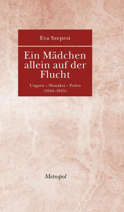 Produktbild Ein Mädchen allein auf der Flucht (Deutsch, Babette Quinkert, Eva Szepesi, 2011)