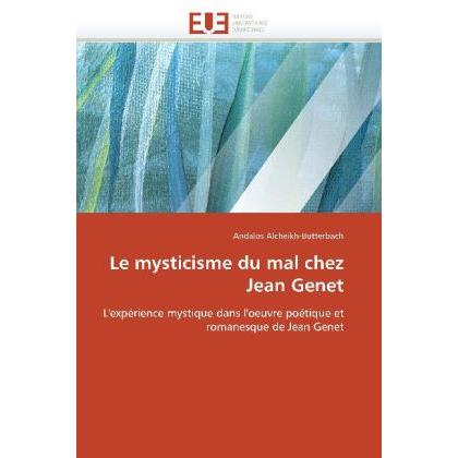 Le mysticisme du mal chez Jean Genet, Fachbücher