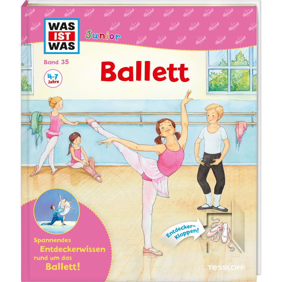 WAS IST WAS Junior Band 35 Ballett, Kinderbücher von Silke Voigt, Marianne Loibl