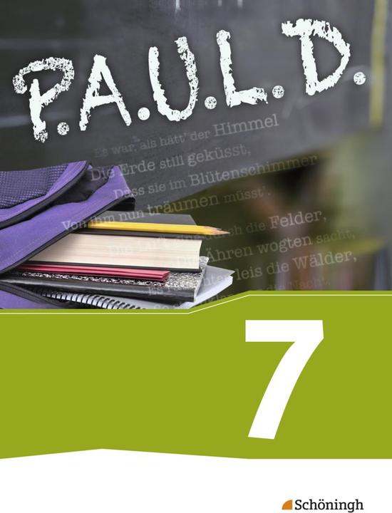 Produktbild P.A.U.L. D. 7. Schülerbuch (Deutsch, Achim Sigge, Luzia Schünemann, Sabine Aland, Siegfried G. Rojahn, Timotheus Schwake, 2014)