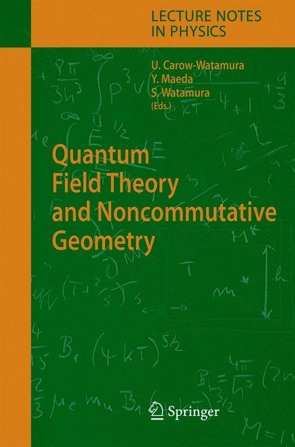 Quantum Field Theory and Noncommutative Geometry (2010)