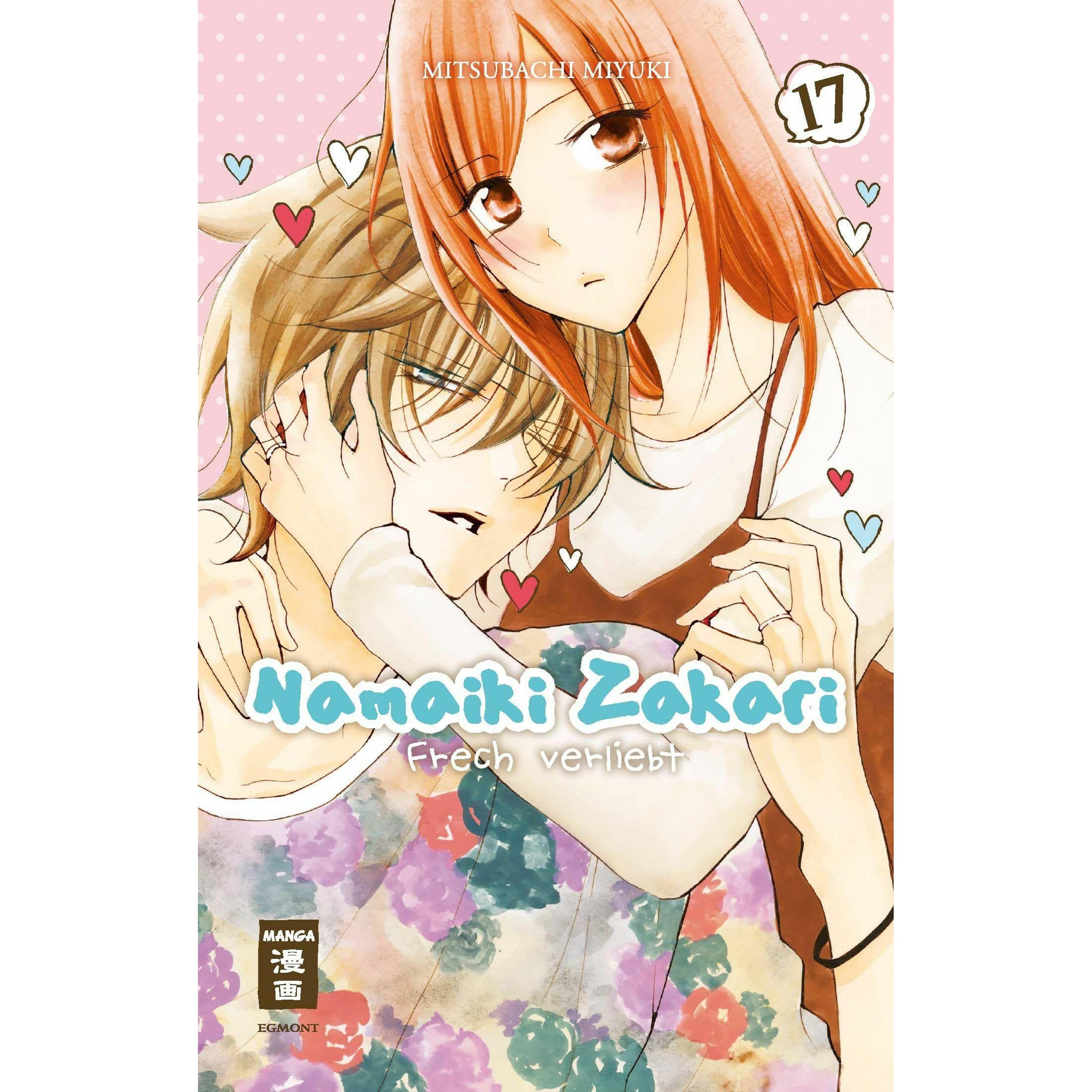 Namaiki Zakari - Frech verliebt 17, Belletristik von Miyuki Mitsubachi