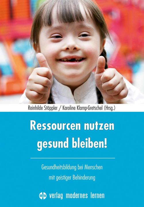 Produktbild Ressourcen nutzen - gesund bleiben! (Deutsch, Caroline Klamp-Gretschel, Reinhilde Stöppler, 2019)