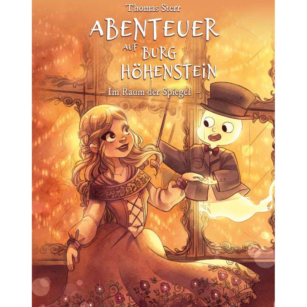 Abenteuer auf Burg Höhenstein, Kinderbücher von Thomas Sterr, Vanessa Heuten