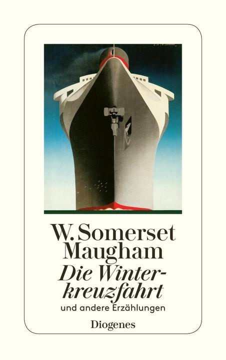 Produktbild Die Winterkreuzfahrt (Deutsch, W. Somerset Maugham, 2017)
