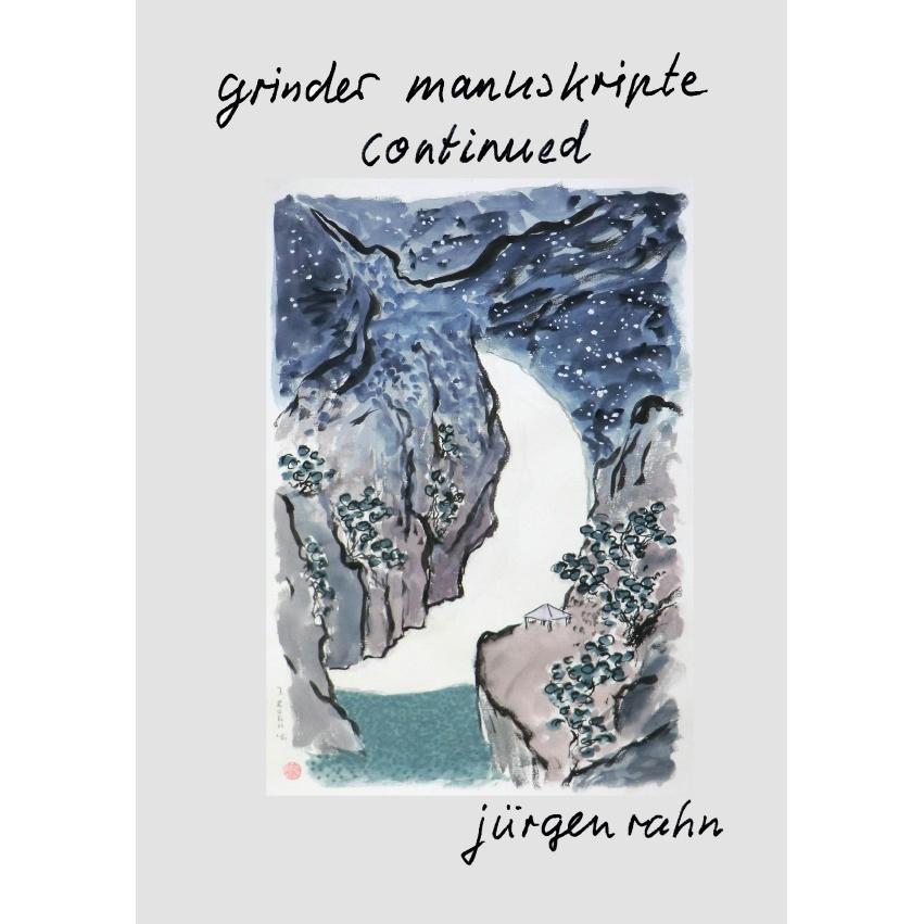 grinder manuskripte continued, Belletristik von Jürgen Rahn