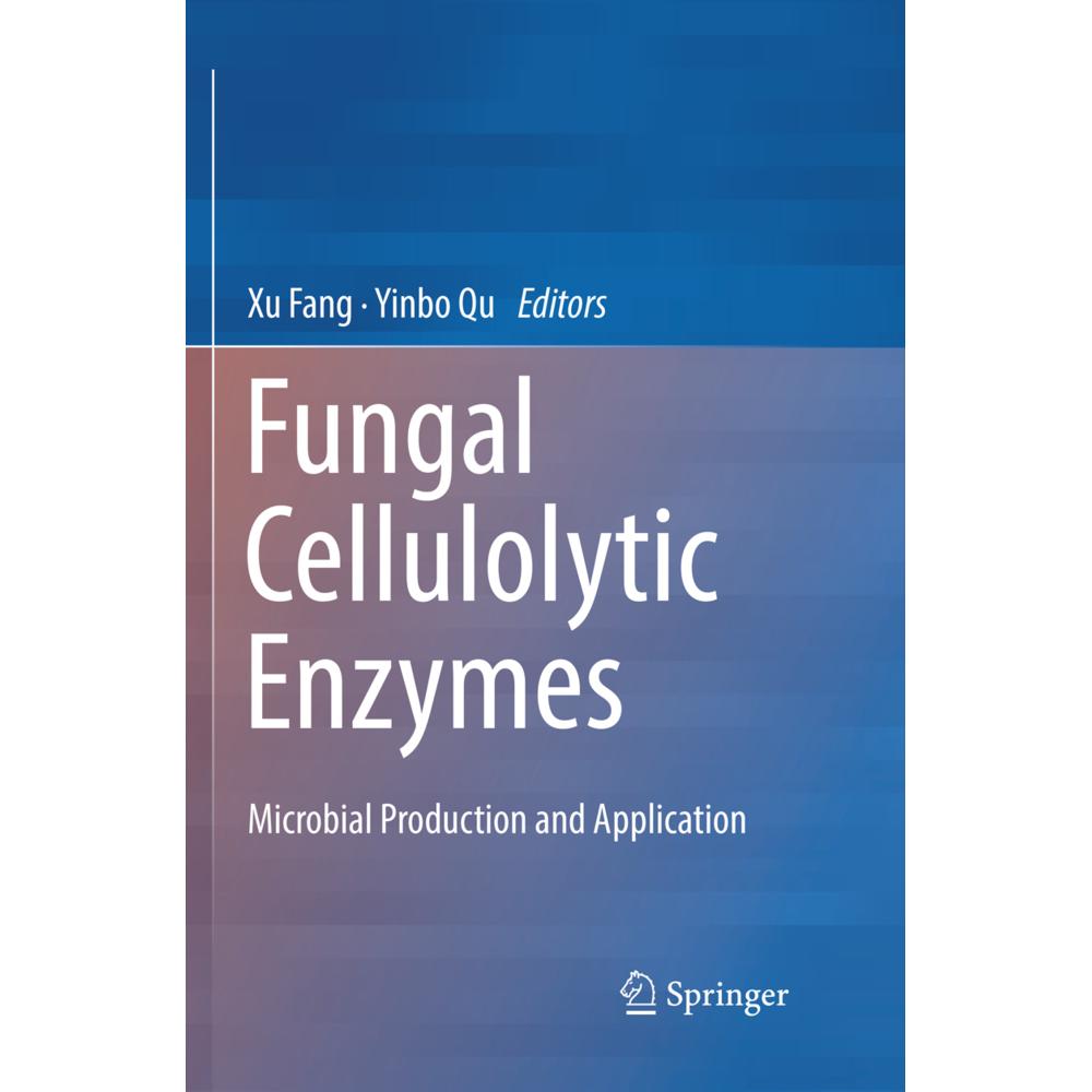 Fungal Cellulolytic Enzymes, Fachbücher von Yinbo Qu, Xu Fang