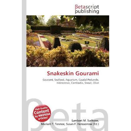 Snakeskin Gourami, Fachbücher von Lambert M. Surhone, Miriam T. Timpledon, Susan F. Marseken