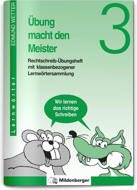 Produktbild Übung macht den Meister. Rechtschreib-Übungsheft 3. Druckschrift. RSR (Deutsch, Edmund Wetter, 2020)