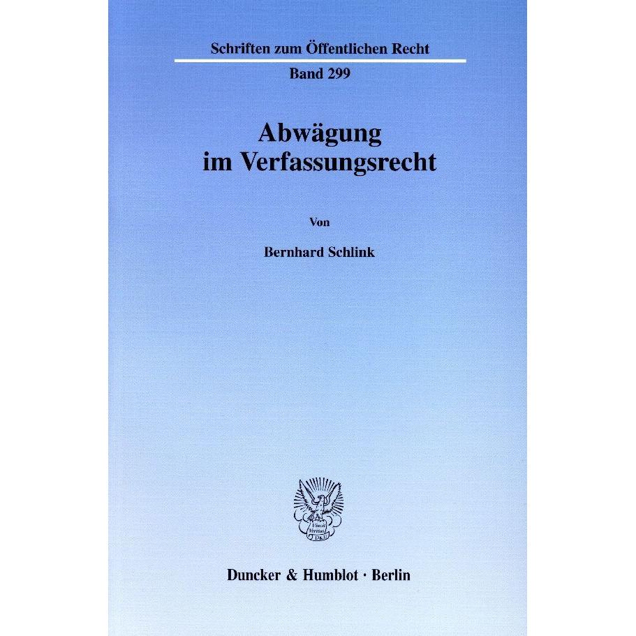 Abwägung im Verfassungsrecht., Fachbücher von Bernhard Schlink