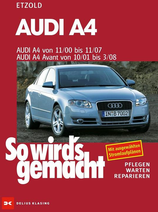 Produktbild Audi A4 von 11/00 bis 11/07 (Deutsch, R�diger Etzold, 2003)