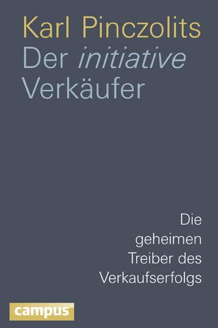 Produktbild Der initiative Verkäufer (Deutsch, Karl Pinczolits, 2016)