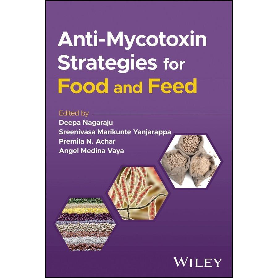 Anti-Mycotoxin Strategies for Food and, Fachbücher von Sreenivasa Marikunte Yanjarappa, Deepa Nagaraju, Angel Medina Vay...