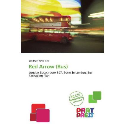 Red Arrow (Bus), Ratgeber von Ben Stacy Jerrik