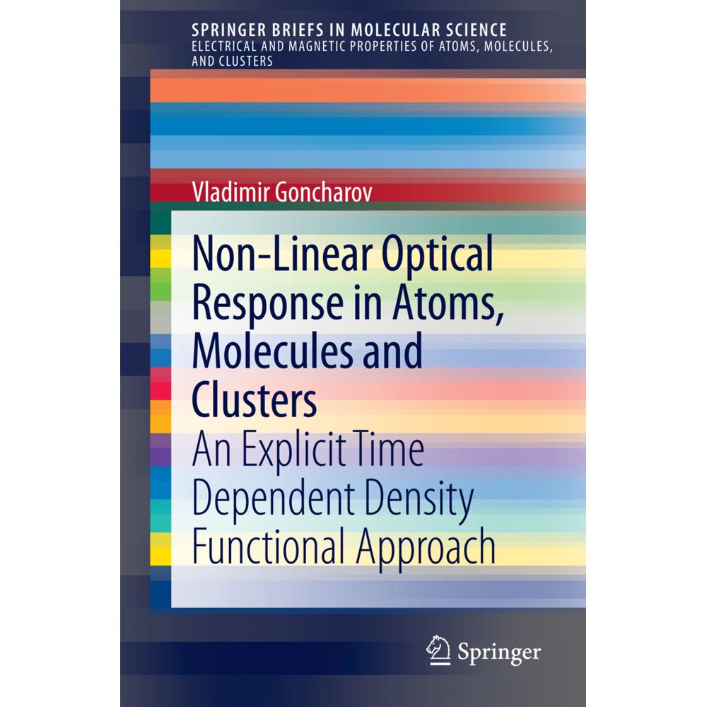 Non-Linear Optical Response in Atoms, Molecules and Clusters, Fachbücher