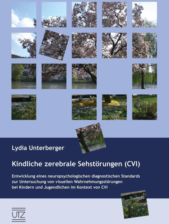 Produktbild Kindliche zerebrale Sehstörungen (CVI) (Deutsch, Lydia Unterberger, 2015)