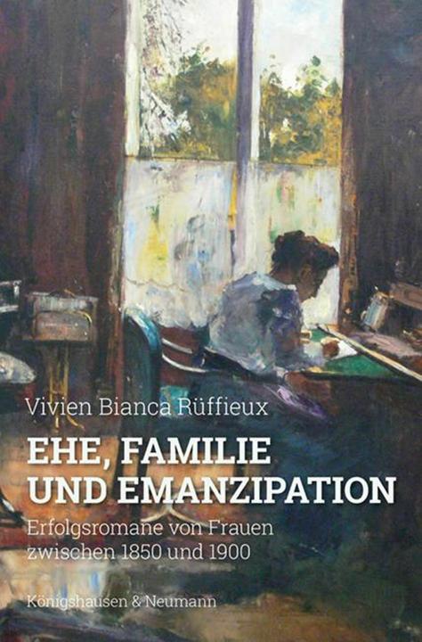 Produktbild Ehe, Familie und Emanzipation (Deutsch, Vivien Bianca Rüffieux, 2023)