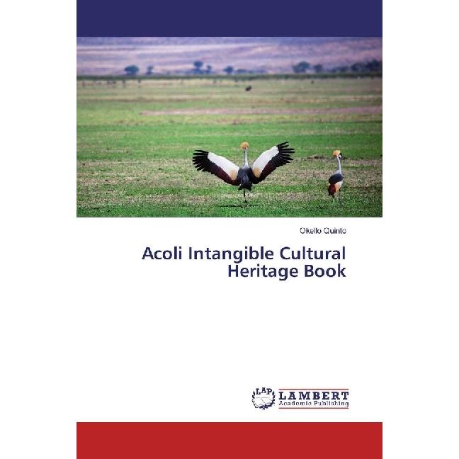 Acoli Intangible Cultural Heritage Book, Fachbücher von Okello Quinto
