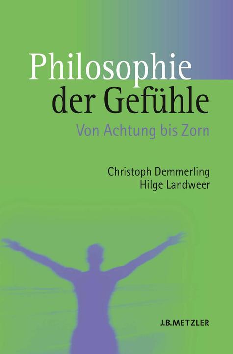 Produktbild Philosophie der Gefühle (Deutsch, Christoph Demmerling, Hilge Landweer, 2007)