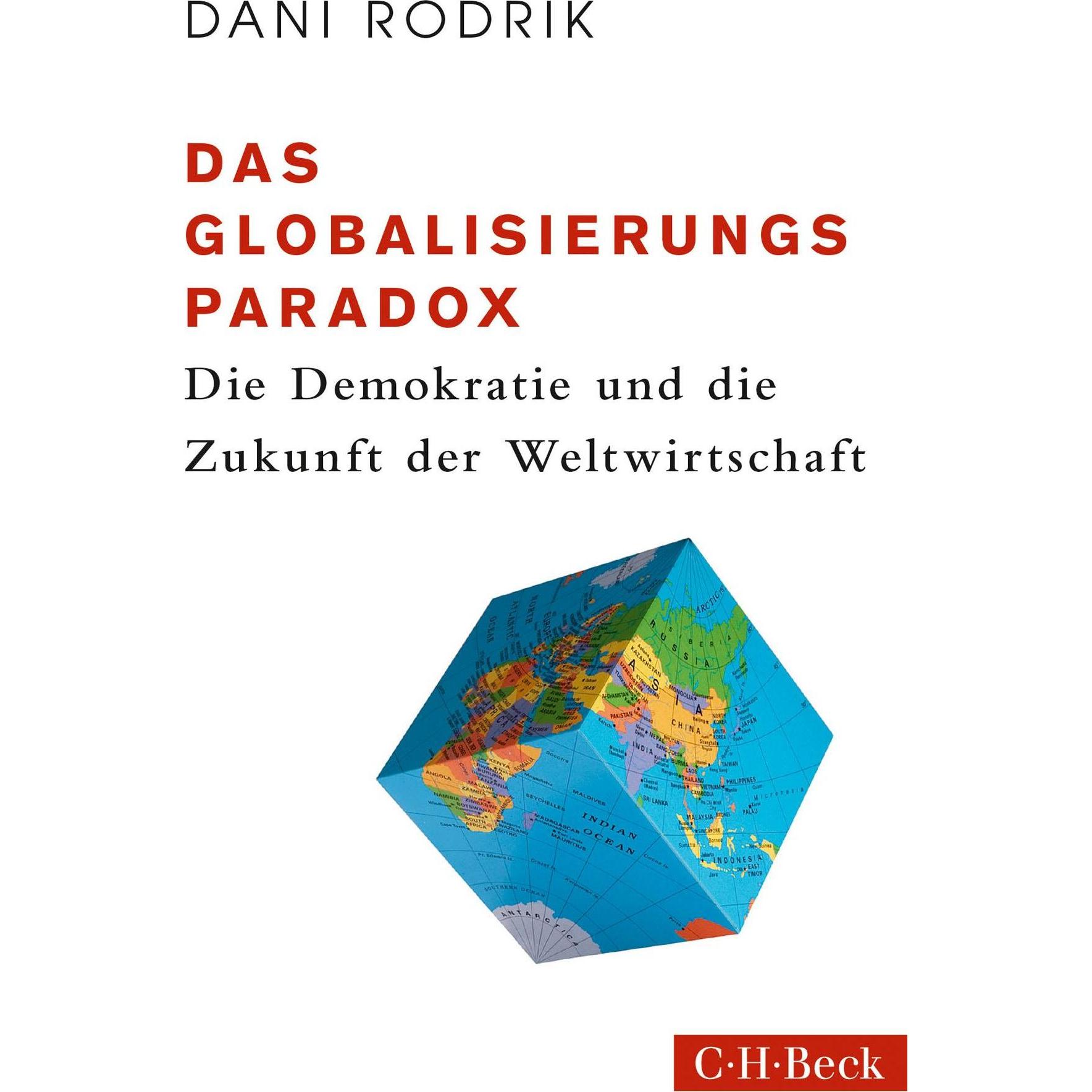 Das Globalisierungs-Paradox, Fachbücher von Dani Rodrik