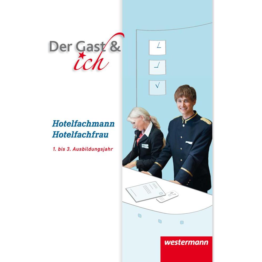 HoGa J014-FB II Hotelfach.SB, Schulbücher von Sven Wersien, Peter Telschow, Stephanie Vonwiller, Katrin Michl, Christian...