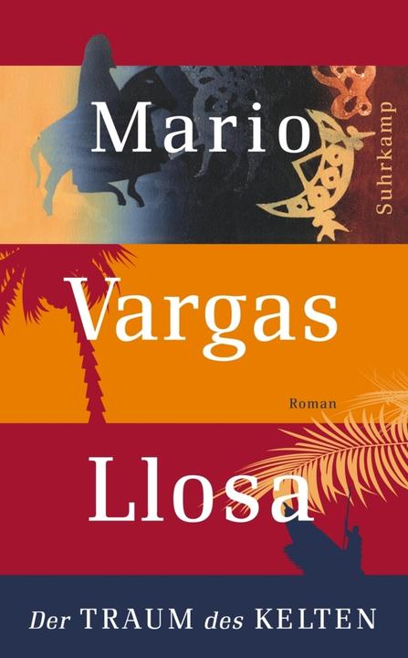 Produktbild Der Traum des Kelten (Deutsch, Angelica Ammar, Mario Vargas Llosa, 2012)
