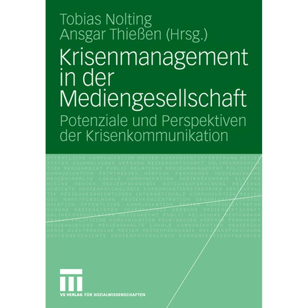 Krisenmanagement in der Mediengesellschaft, Fachbücher von Ansgar Thießen