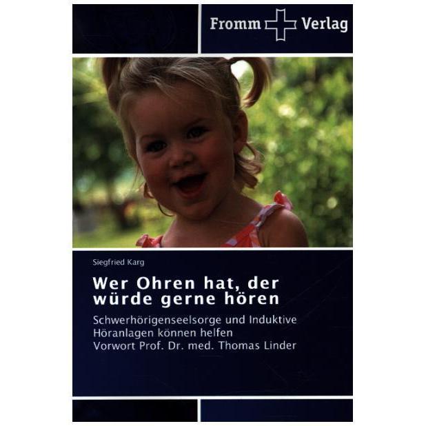Wer Ohren hat, der würde gerne hören, Fachbücher von Siegfried Karg