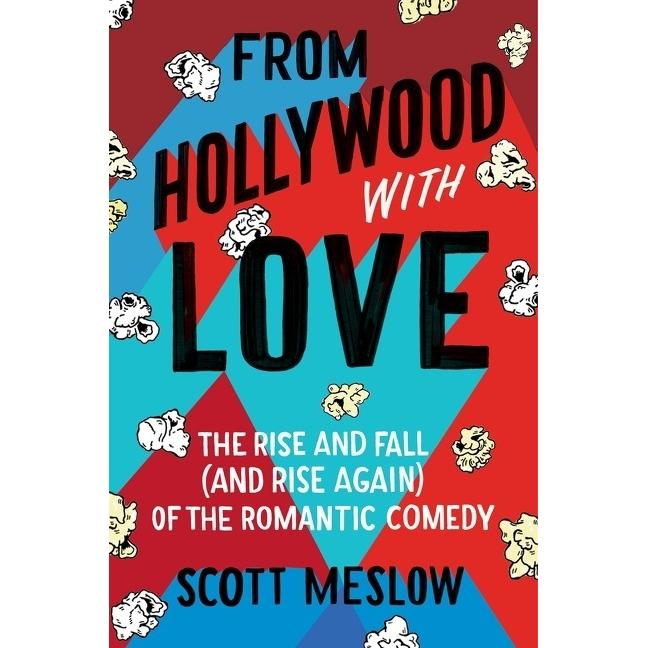 Meslow:From Hollywood with Love, Sachbücher von Scott Meslow