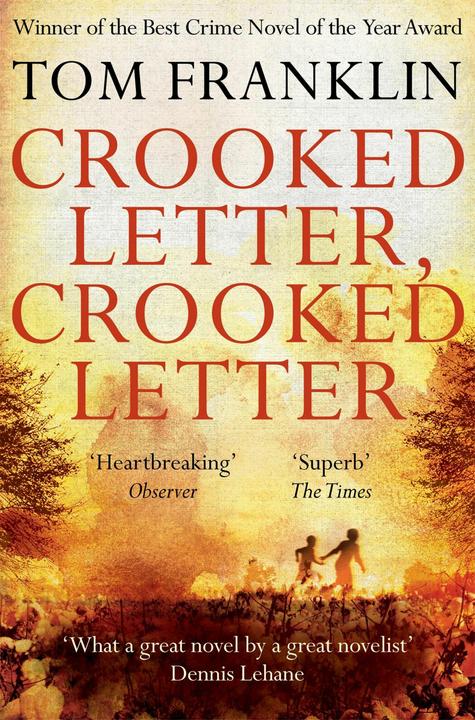 Produktbild Crooked Letter, Crooked Letter (Englisch, Tom Franklin, 2014)
