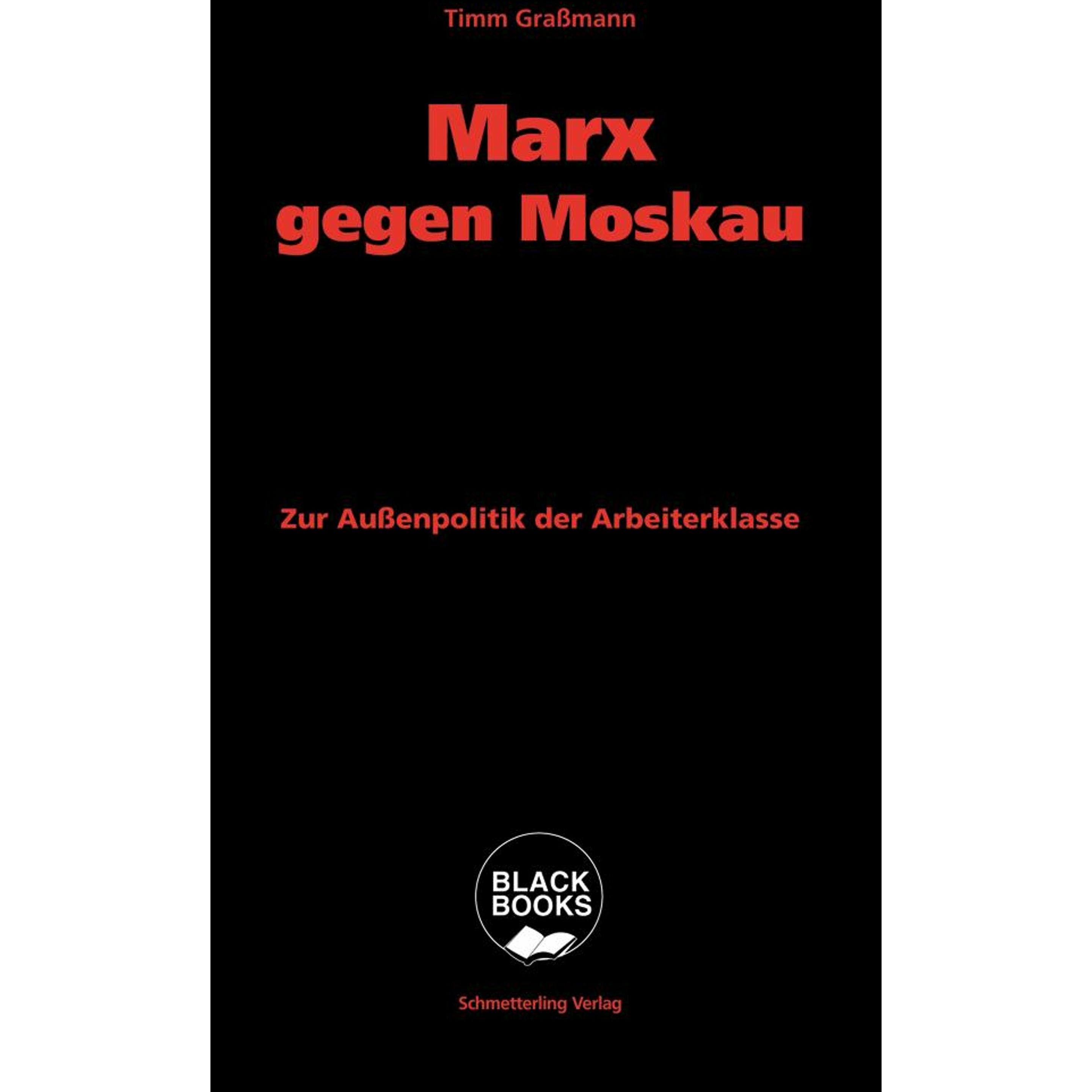 Marx gegen Moskau, Fachbücher von Timm Gramann