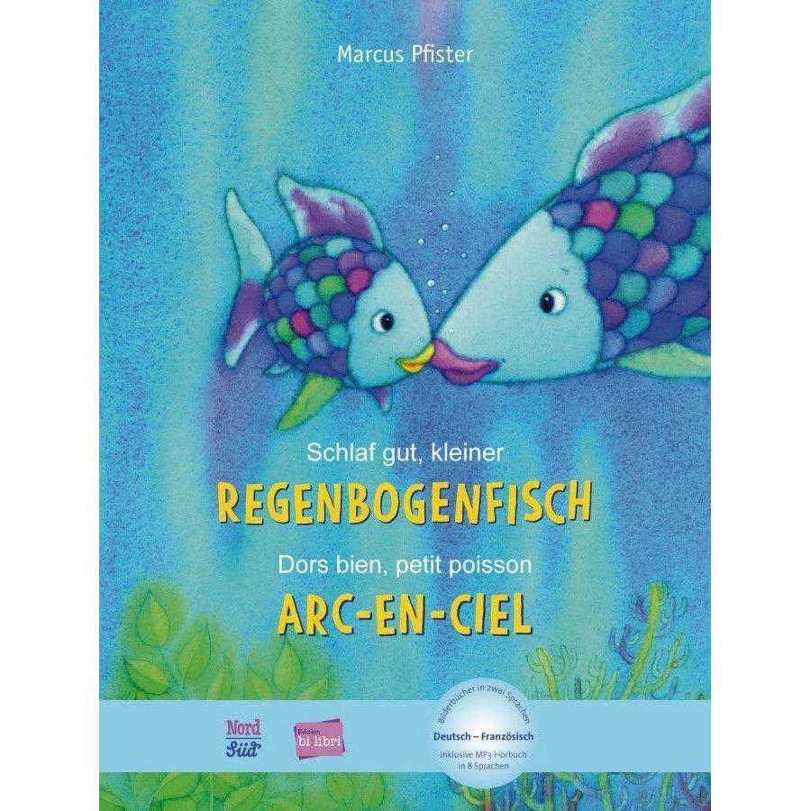 Schlaf gut, kleiner Regenbogenfisch. Kinderbuch Deutsch-Französisch, Kinderbücher von Marcus Pfister