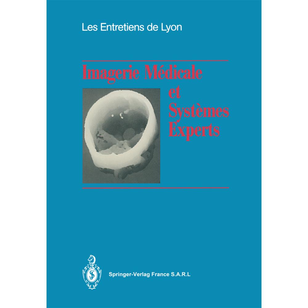 Imagerie Médicale et Systèmes Experts, Fachbücher von René Moreau, Alain Satgé