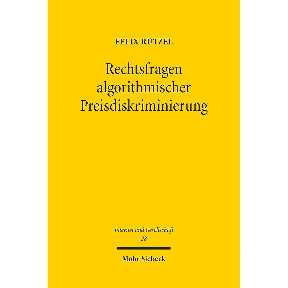 Rechtsfragen algorithmischer Preisdiskriminierung, Fachbücher von Felix Rützel